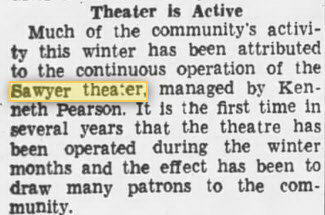 Flynn Theatre - 31 DEC 1940 OPERATING AS SAWYER THEATER